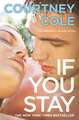 If You Stay: The Beautifully Broken Series: Book 1