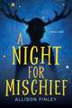 A Night for Mischief