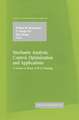 Stochastic Analysis, Control, Optimization and Applications: A Volume in Honor of W.H. Fleming
