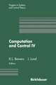 Computation and Control IV: Proceedings of the Fourth Bozeman Conference, Bozeman, Montana, August 3–9, 1994