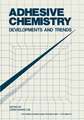 Adhesive Chemistry: Developments and Trends