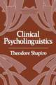 Clinical Psycholinguistics