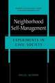 Neighborhood Self-Management: Experiments in Civil Society