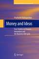 Money and Ideas: Four Studies on Finance, Innovation and the Business Life Cycle