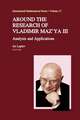 Around the Research of Vladimir Maz'ya III: Analysis and Applications