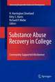 Substance Abuse Recovery in College: Community Supported Abstinence