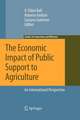 The Economic Impact of Public Support to Agriculture: An International Perspective