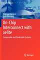 On-Chip Interconnect with aelite: Composable and Predictable Systems