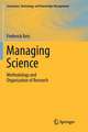 Managing Science: Methodology and Organization of Research