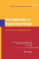 New Approaches to Organization Design: Theory and Practice of Adaptive Enterprises