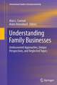 Understanding Family Businesses: Undiscovered Approaches, Unique Perspectives, and Neglected Topics