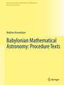 Babylonian Mathematical Astronomy: Procedure Texts