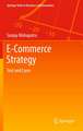 E-Commerce Strategy: Text and Cases