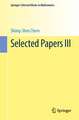 Selected Papers III