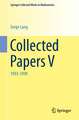 Collected Papers V: 1993-1999