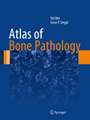 Atlas of Bone Pathology