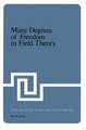 Many Degrees of Freedom in Field Theory