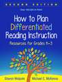 How to Plan Differentiated Reading Instruction, Second Edition