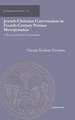 Jewish-Christian Conversation in Fourth-Century Persian Mesopotamia