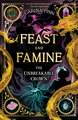 The Unbreakable Crown: A Coming of Age Fantasy Adventure for Young Readers (Feast and Famine Book 2)