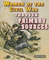 Women of the Civil War Through Primary Sources