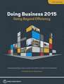 Doing Business 2015: Going Beyond Efficiency