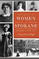 Influential Women of Spokane: Building a Fair City