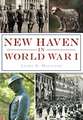 New Haven in World War I