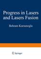 Progress in Lasers and Laser Fusion