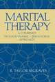 Marital Therapy: A Combined Psychodynamic — Behavioral Approach