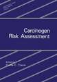 Carcinogen Risk Assessment