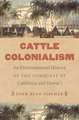 Cattle Colonialism