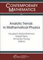 Analytic Trends in Mathematical Physics