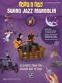 Just for Fun -- Swing Jazz Mandolin: 12 Swing Era Classics from the Golden Age of Jazz