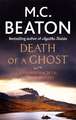 Beaton, M: Death of a Ghost