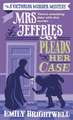 Mrs Jeffries Pleads her Case