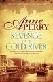 Perry, A: Revenge in a Cold River (William Monk Mystery, Boo