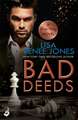 Jones, L: Bad Deeds: Dirty Money 3