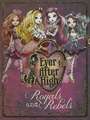 Ever After High: Royals and Rebels