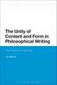 The Unity of Content and Form in Philosophical Writing: The Perils of Conformity