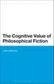 The Cognitive Value of Philosophical Fiction