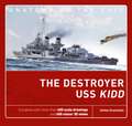 The Destroyer USS Kidd