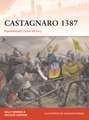 Castagnaro 1387: Hawkwood’s Great Victory