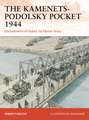 The Kamenets-Podolsky Pocket 1944