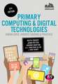 Primary Computing and Digital Technologies