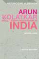 Arun Kolatkar and Literary Modernism in India: Moving Lines