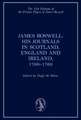 James Boswell, the Journals in Scotland, England and Ireland, 1766-1769