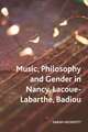 Music, Philosophy and Gender in Nancy, Lacoue-Labarthe, Badiou