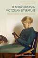 Reading Ideas in Victorian Literature