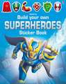 Build Your Own Superheroes Sticker Book